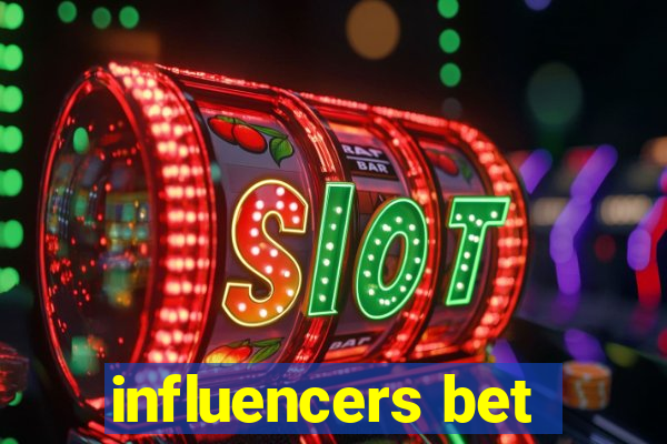 influencers bet